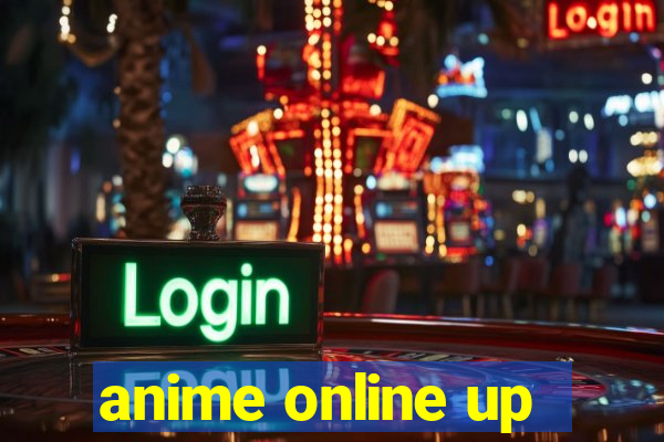 anime online up